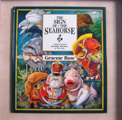 The Sign of the Seahorse - by Graeme Base