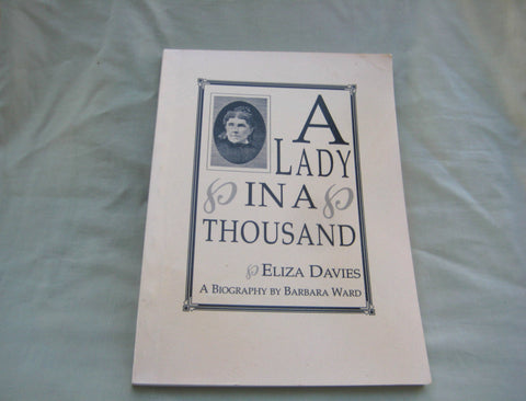 A Lady in a Thousand : Eliza Davies a Biography, by Barbara Ward