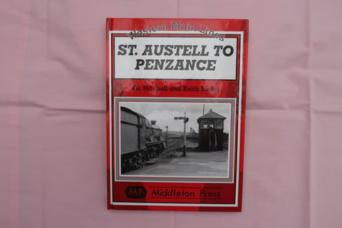 St. Austell to Penzance, by Vic Mitchell and Keith Smith