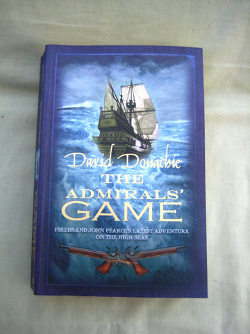 The Admirals' Game, by David Donachie