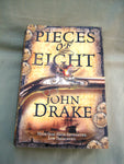 Pieces of Eight, by John Drake