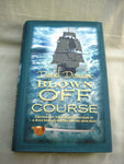 Blown off Course, by David Donachie (Hardcover)