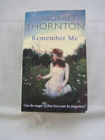 Remember Me, by Margaret Thornton