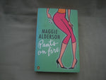 Pants on Fire, by Maggie Alderson