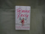 Guilty Pleasures, by Tasmina Perry