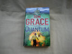 Quantum, by Tom Grace