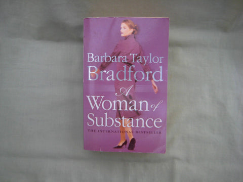 A Woman of Substance, by Barbara Taylor Bradford