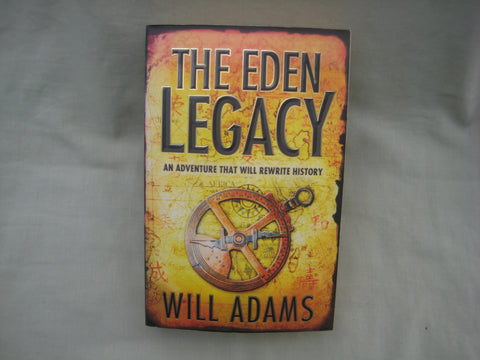 The Eden Legacy, by Will Adams