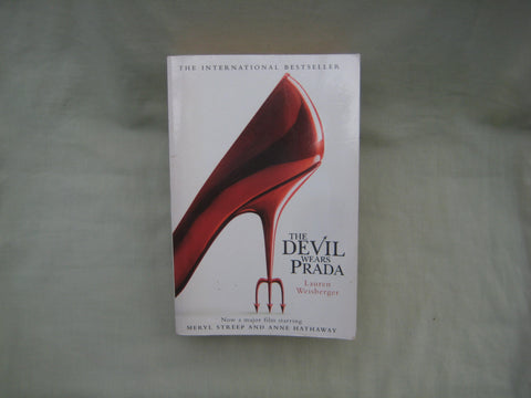 The Devil wears Prada, by Lauren Weisberger