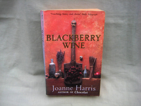 Blackberry Wine, by Joanne Harris