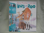 Bus to the Zoo, by Mary Murphy & Josh Lee (illustrator)