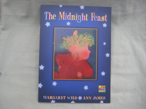 The Midnight Feast, by Margaret Wild & Ann James (illustrator)