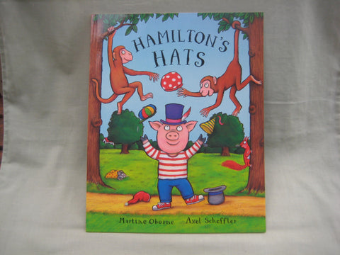 Hamilton's hats, by Martine Oborne & Axel Scheffler (illustrator)