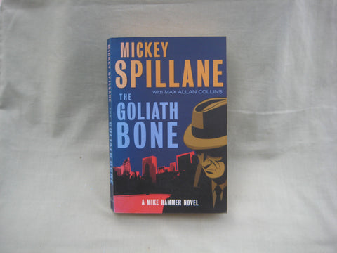 The Goliath Bone, by Mickey Spillane