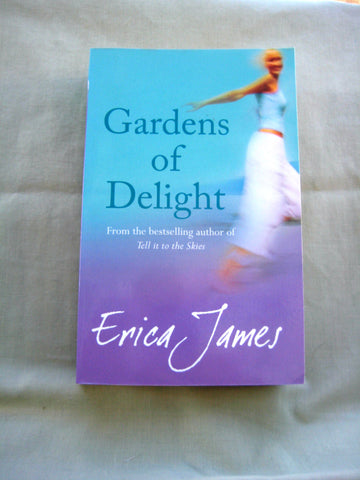 Gardens of Delight, by Erica James