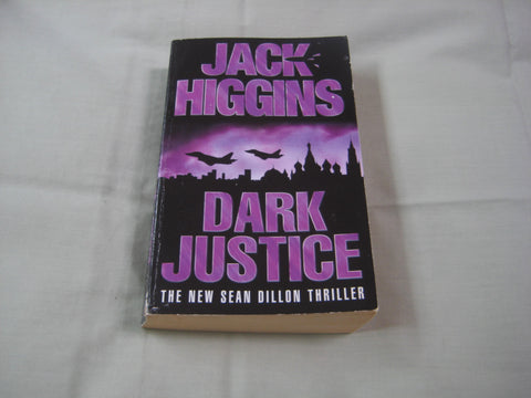 Dark Justice, by Jack Higgins