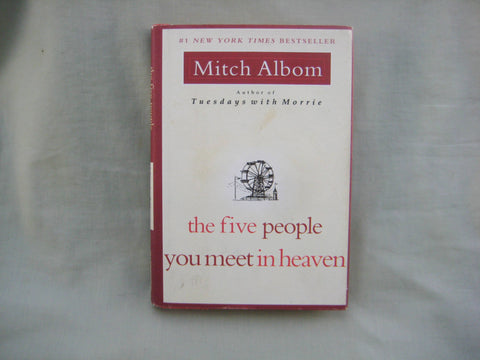 The Five People you meet in Heaven, by Mitch Albom (hardcover)